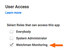 Select Rolles to access Watchman Monitoring