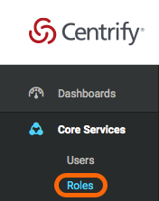 Centrify Admin Portal: Core Services > Roles