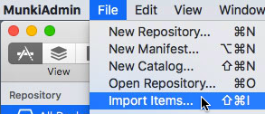 Munki Admin: File > Import Items...