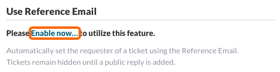 Enable Now… to utilize Reference Email