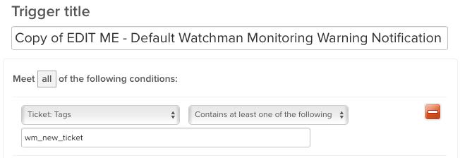 Copy of the Watchman Monitoring Zendesk Trigger